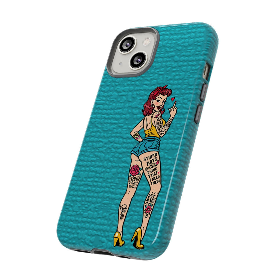 Stupid Boys Tough Phone Case
