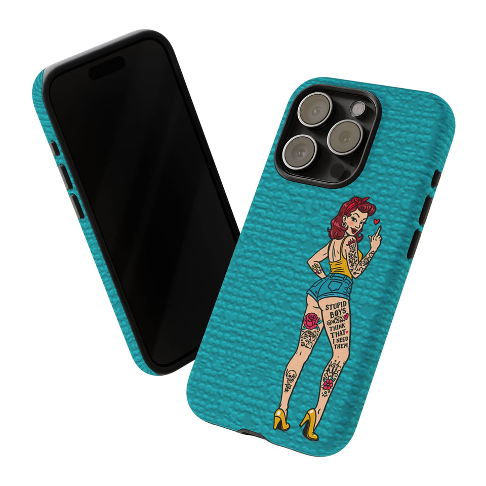 Stupid Boys Tough Phone Case