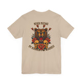 Never Mistake My Kindness For Weakness Tee