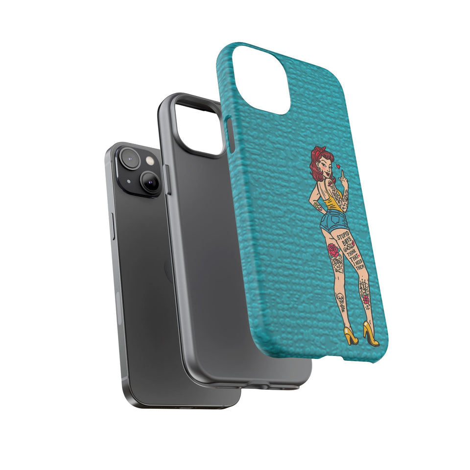 Stupid Boys Tough Phone Case