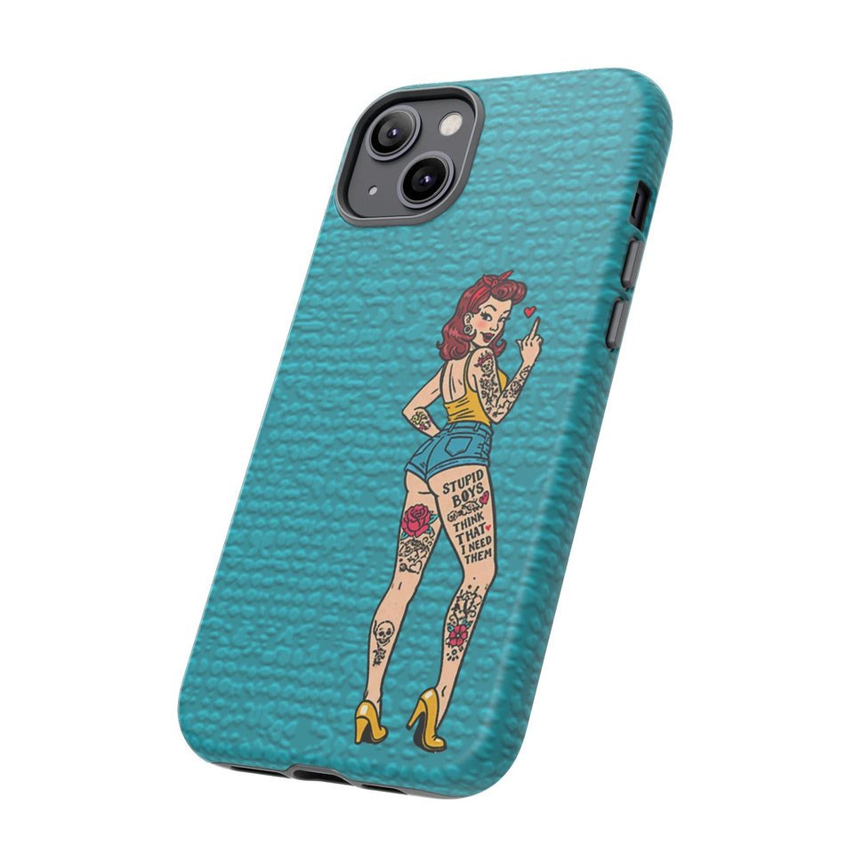 Stupid Boys Tough Phone Case