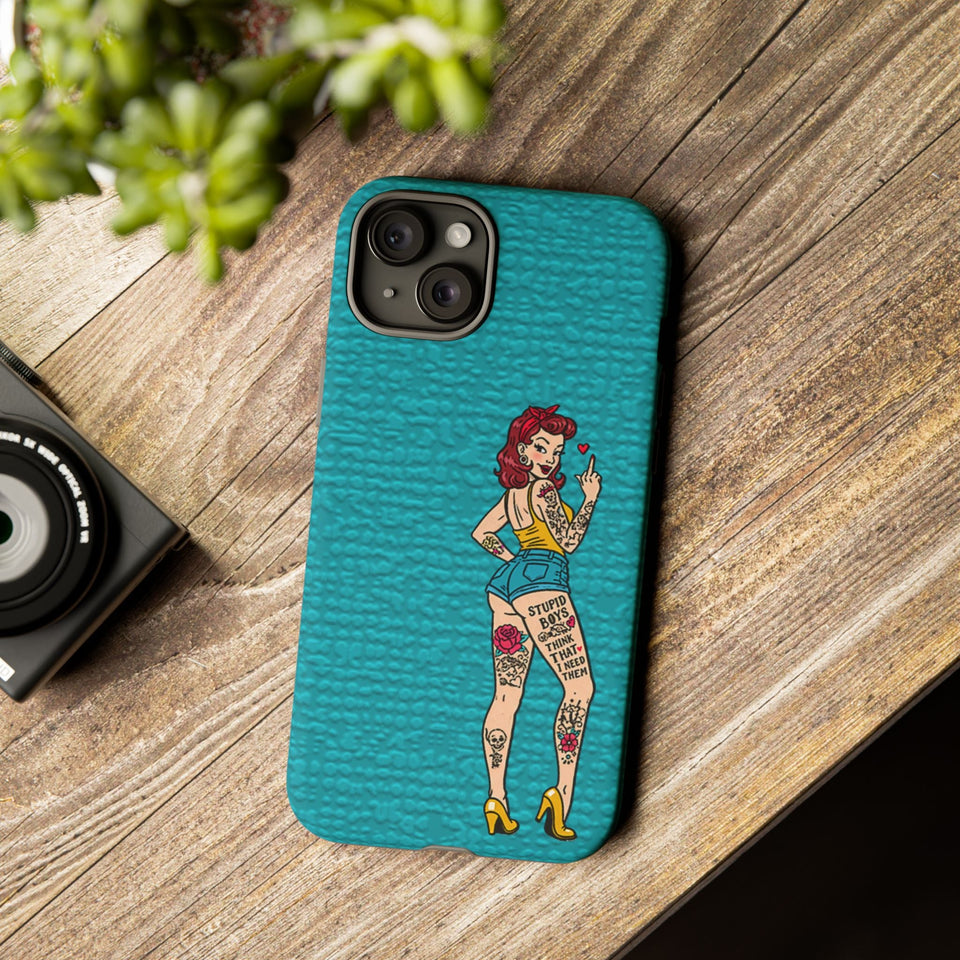 Stupid Boys Tough Phone Case