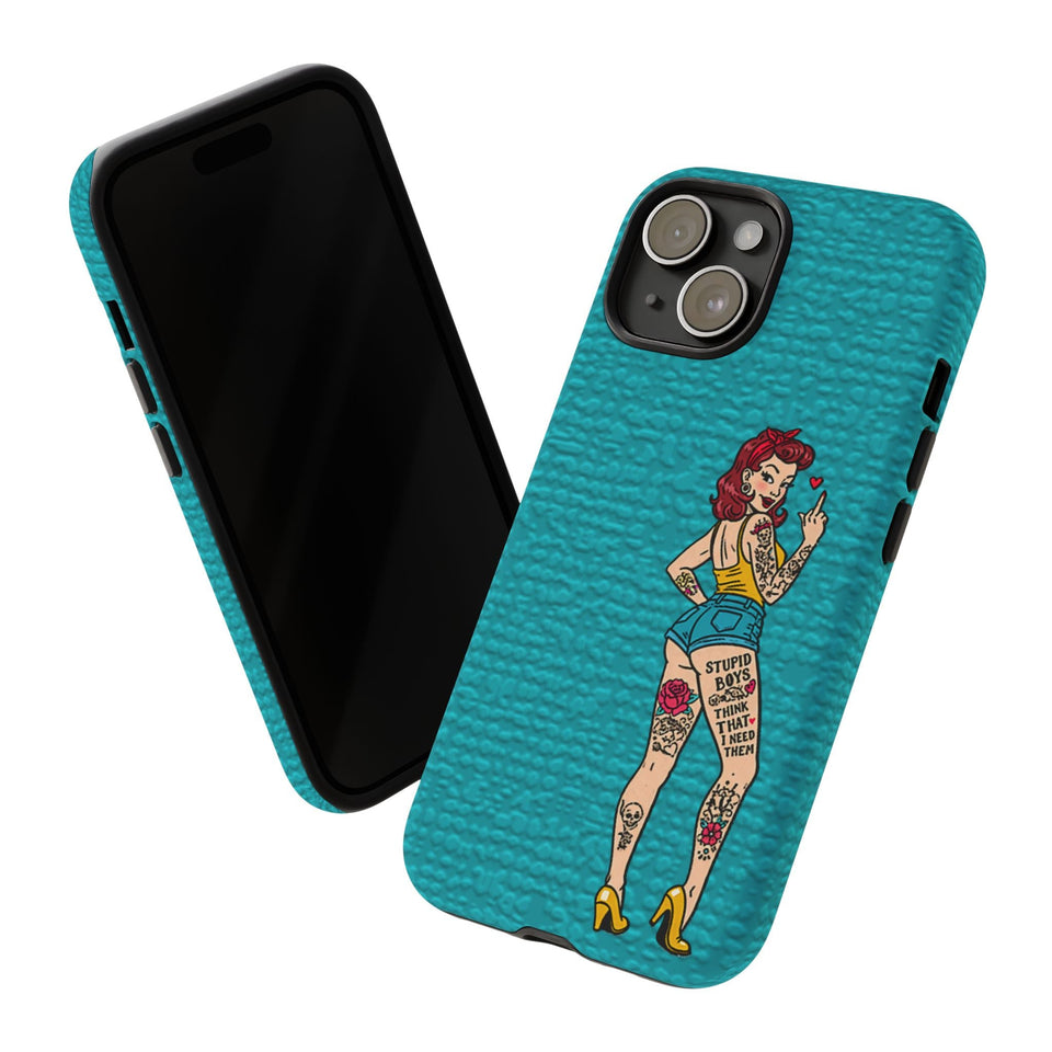 Stupid Boys Tough Phone Case