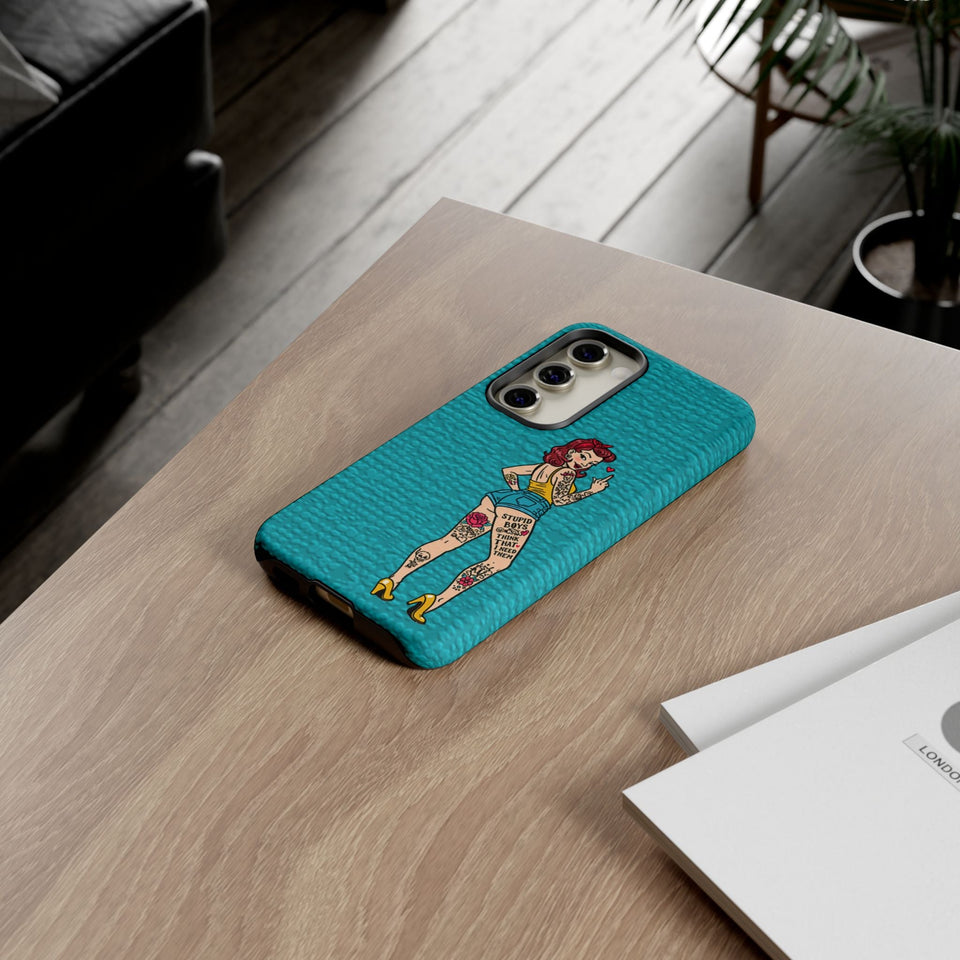 Stupid Boys Tough Phone Case