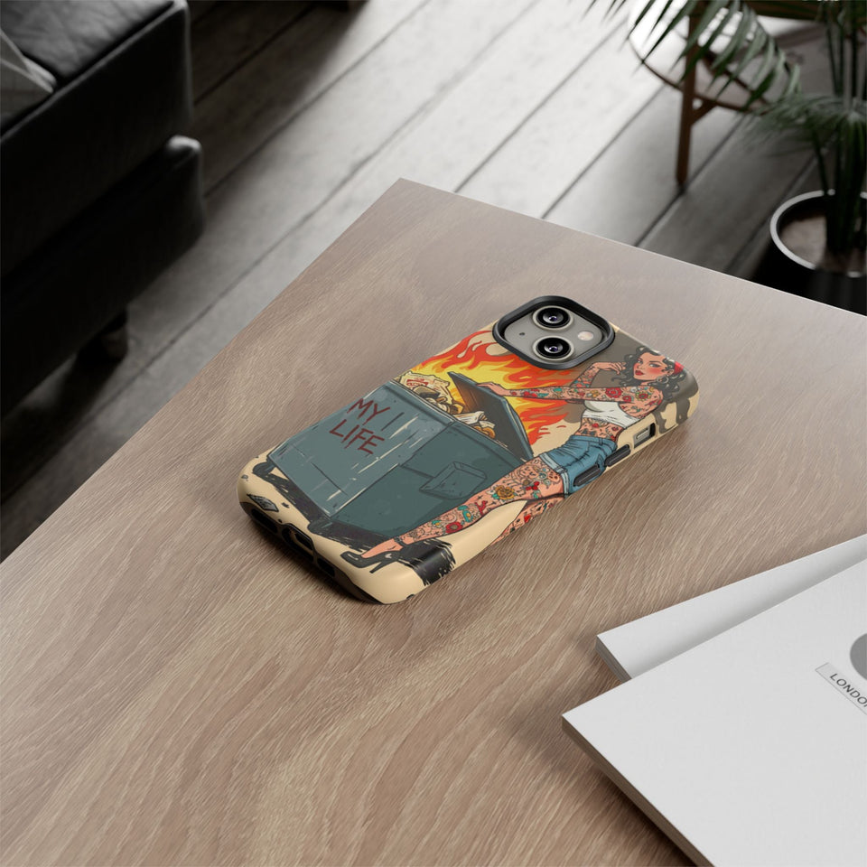 My Life is a Dumpster Fire Tough Phone Case