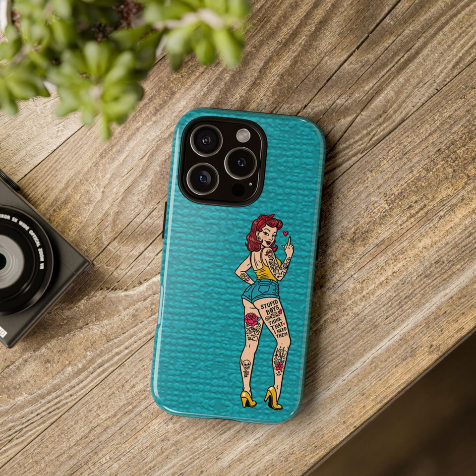 Stupid Boys Tough Phone Case