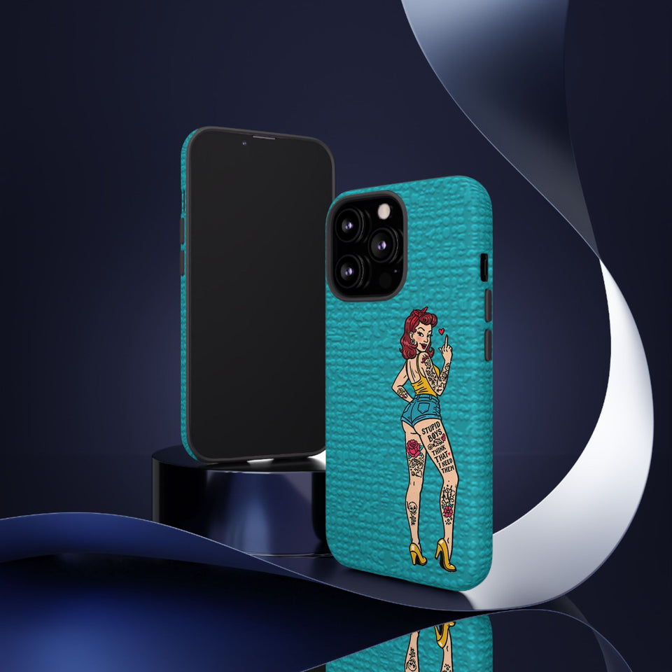 Stupid Boys Tough Phone Case