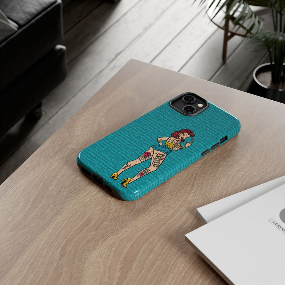 Stupid Boys Tough Phone Case