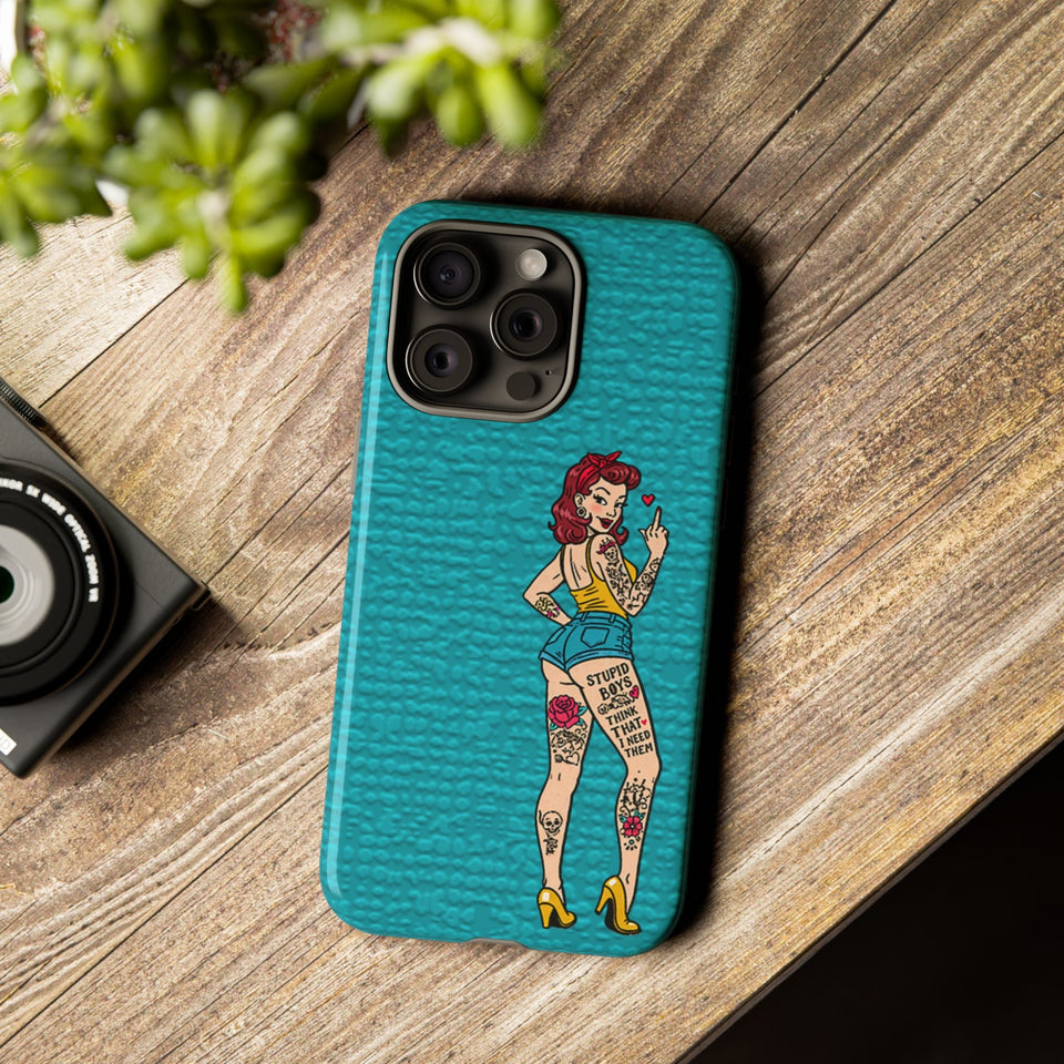 Stupid Boys Tough Phone Case