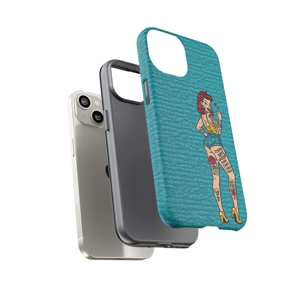 Stupid Boys Tough Phone Case