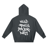Graffiti Need Money Hoodie