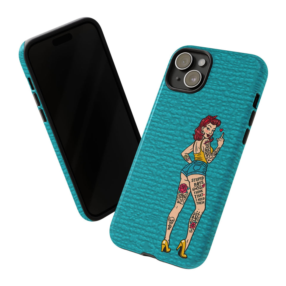 Stupid Boys Tough Phone Case