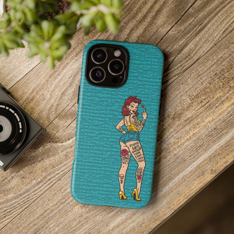 Stupid Boys Tough Phone Case
