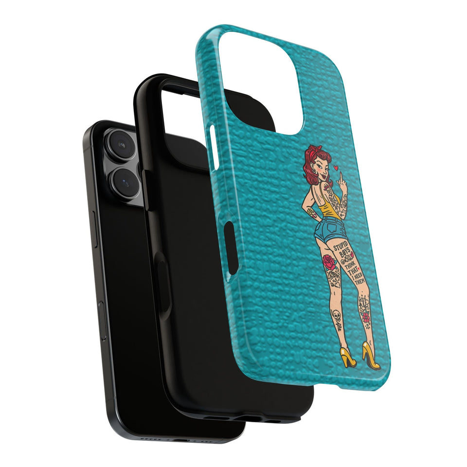 Stupid Boys Tough Phone Case