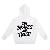 Brakes Hoodie
