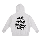 Graffiti Need Money Hoodie