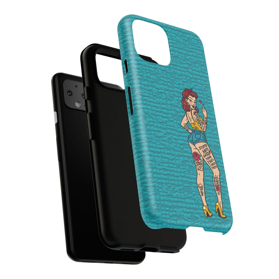 Stupid Boys Tough Phone Case