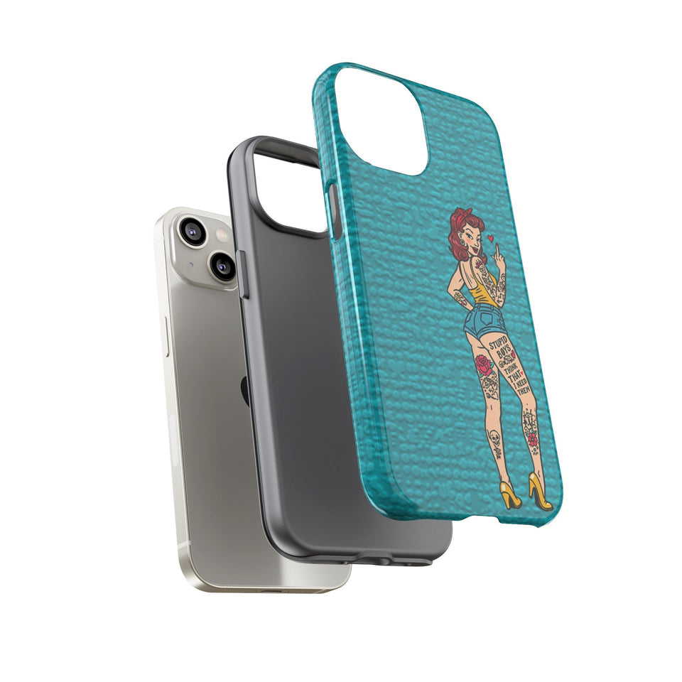 Stupid Boys Tough Phone Case