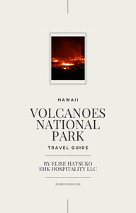 Volcanoes National Park Guide