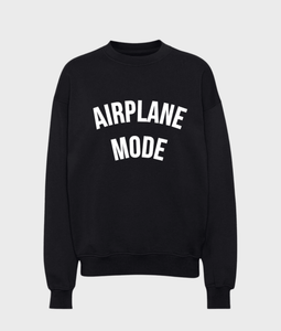 Airplane Mode Sweatshirt - Wear with style
