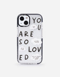 Black You Are So Loved Phone Case - Wear with style