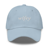 Wifey Embroidered Dad Hat