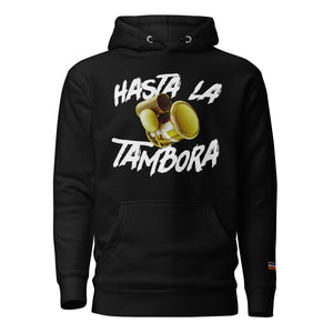Hasta la Tambora Hoodie
