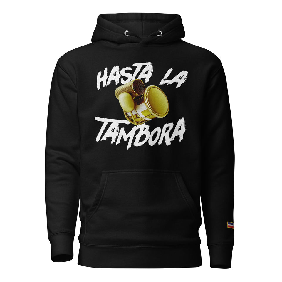 Hasta la Tambora Hoodie