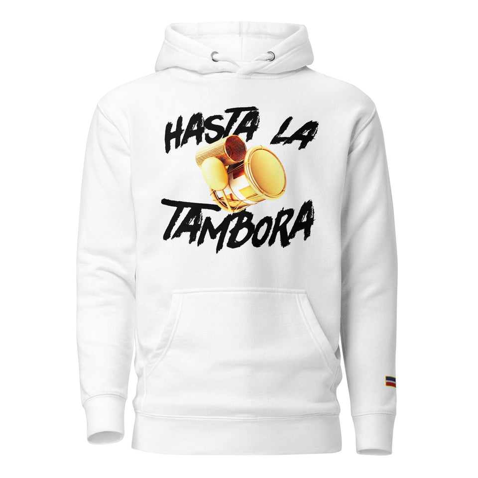 Hasta la Tambora Hoodie