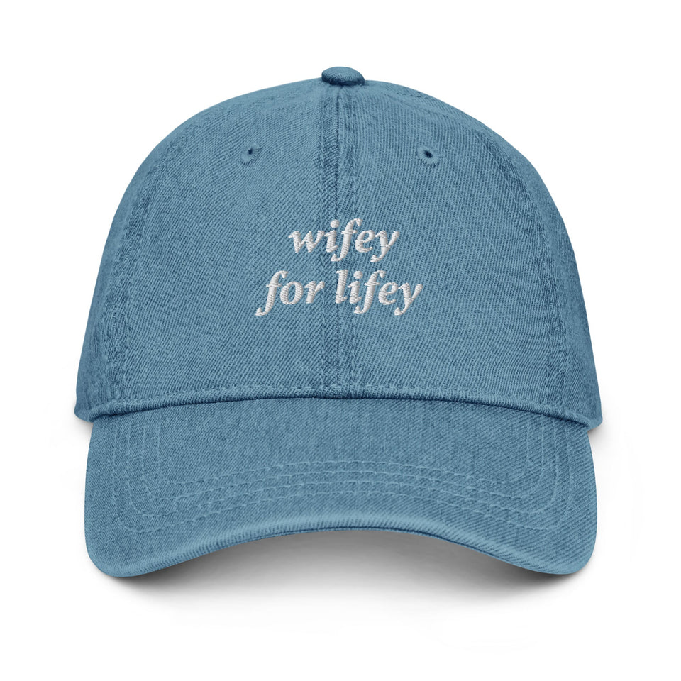 Wifey for Lifey Embroidered Denim Hat
