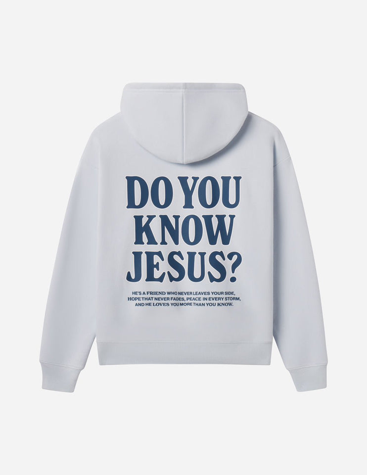 Do You Know Jesus Unisex Hoodie - Wear with style