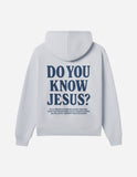 Do You Know Jesus Unisex Hoodie - Wear with style