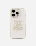 Don't Keep Jesus to Yourself Phone Case - Wear with style