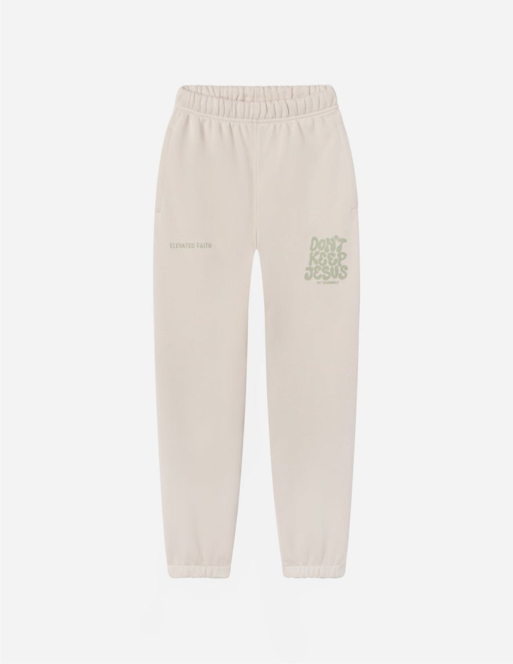 Don't Keep Jesus to Yourself Unisex Sweatpant - Wear with style