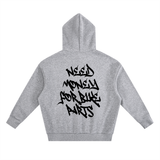 Graffiti Need Money Hoodie