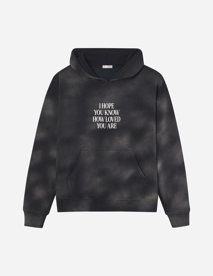 I Hope You Know Unisex Hoodie - Wear with style
