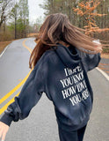 I Hope You Know Unisex Hoodie - Wear with style