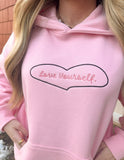 Love Yourself Unisex Hoodie - Wear with style