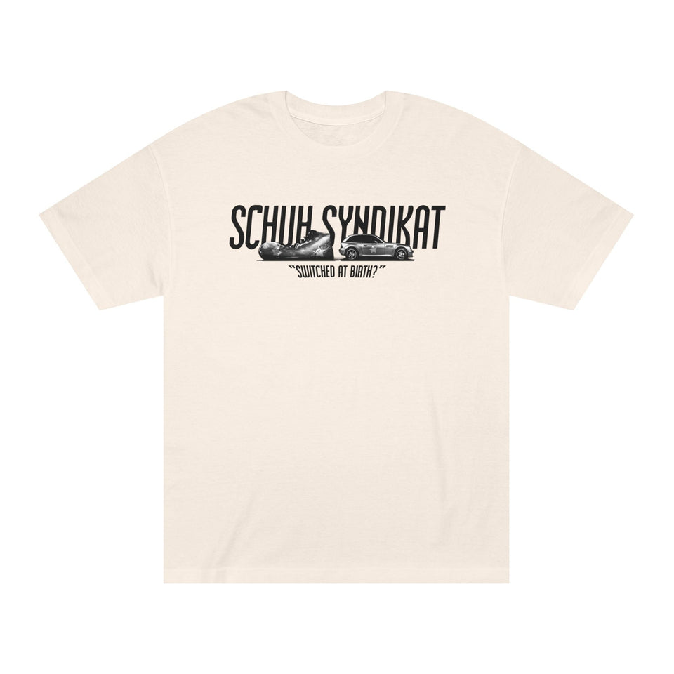 Schuh Syndikat "Switched at Birth" Tee - Unisex American Apparel Classic T-Shirt - Wear with style