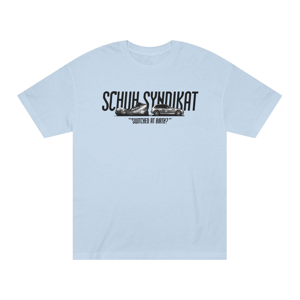 Schuh Syndikat "Switched at Birth" Tee - Unisex American Apparel Classic T-Shirt - Wear with style