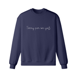 Sorry por ser yo — Heavy Oversized Sweatshirt